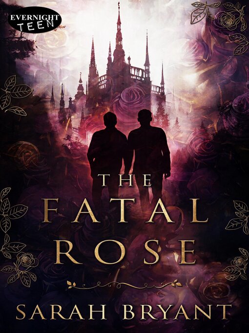 Title details for The Fatal Rose by Sarah Bryant - Available